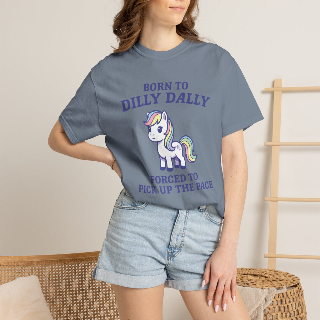 Born to dilly dally