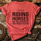I'd stop riding