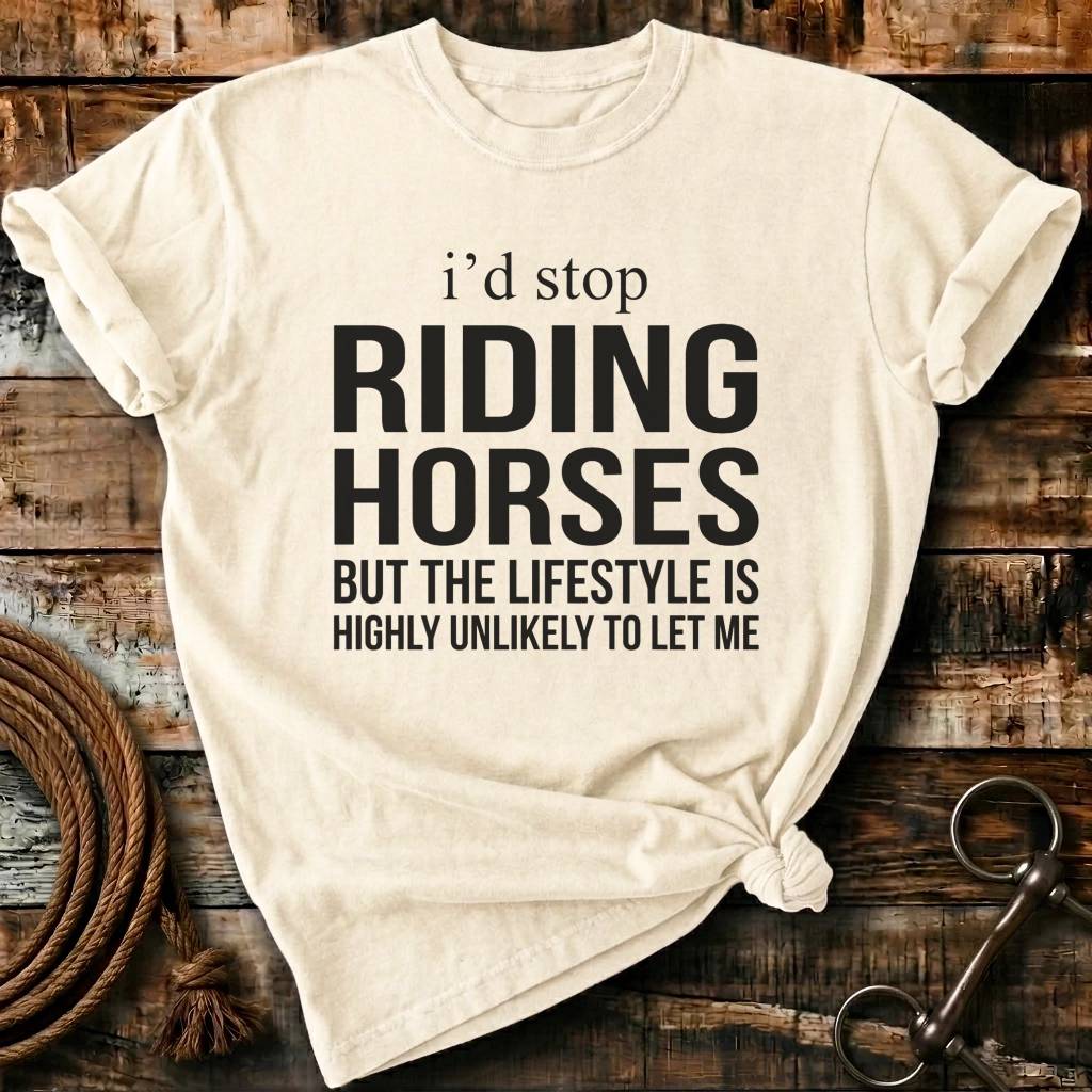 I'd stop riding