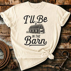 I'll be in the barn