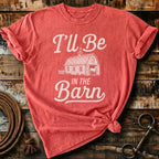 I'll be in the barn