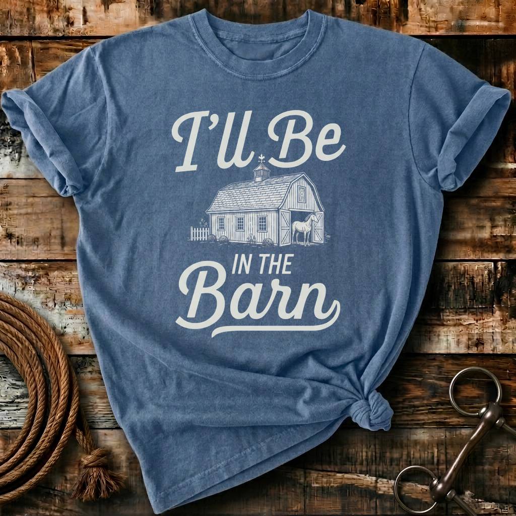 I'll be in the barn