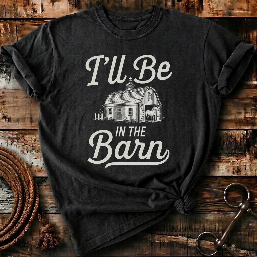 I'll be in the barn