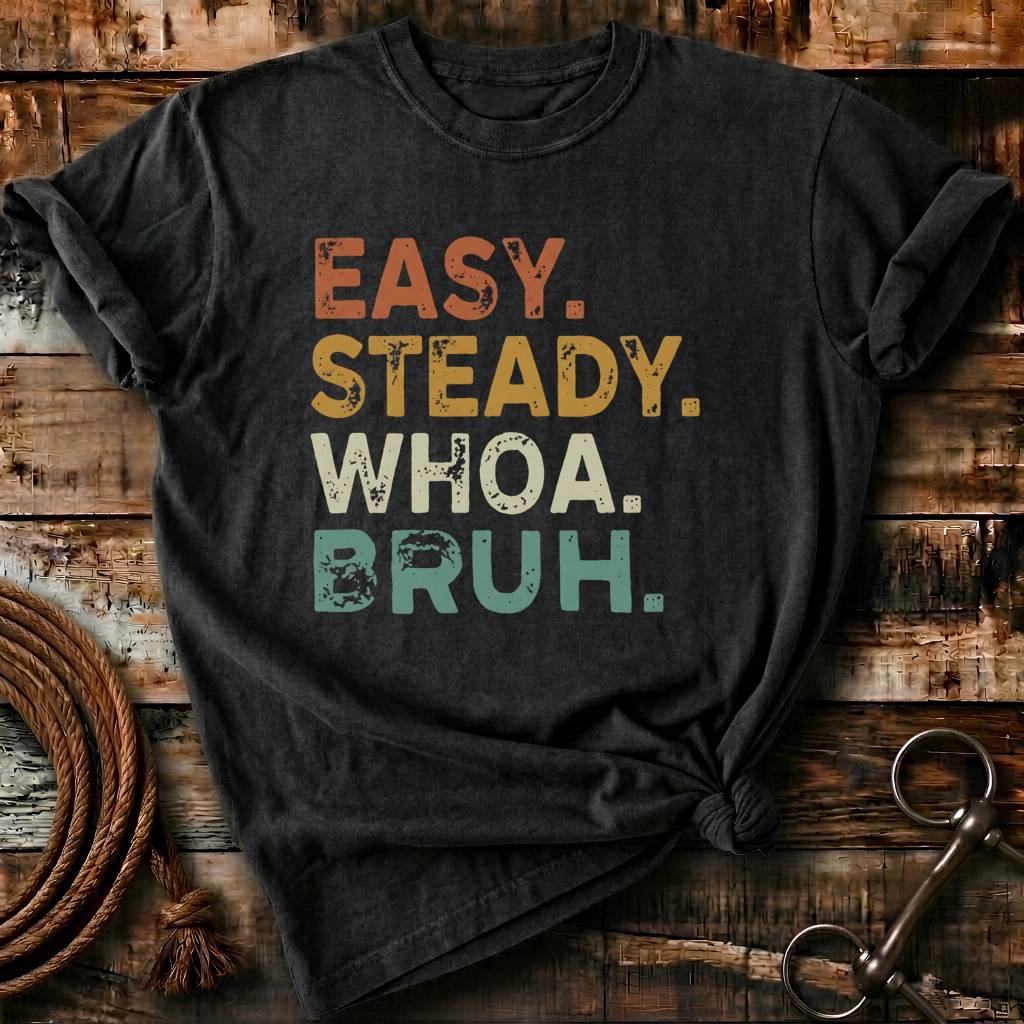 Easy.Steady.