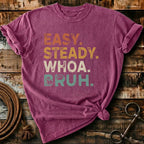 Easy.Steady.