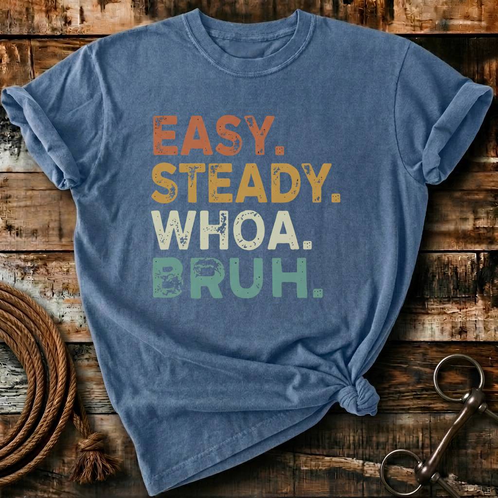 Easy.Steady.