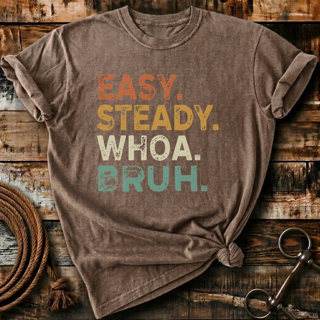 Easy.Steady.