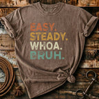 Easy.Steady.