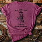 you just yee'd your last haw