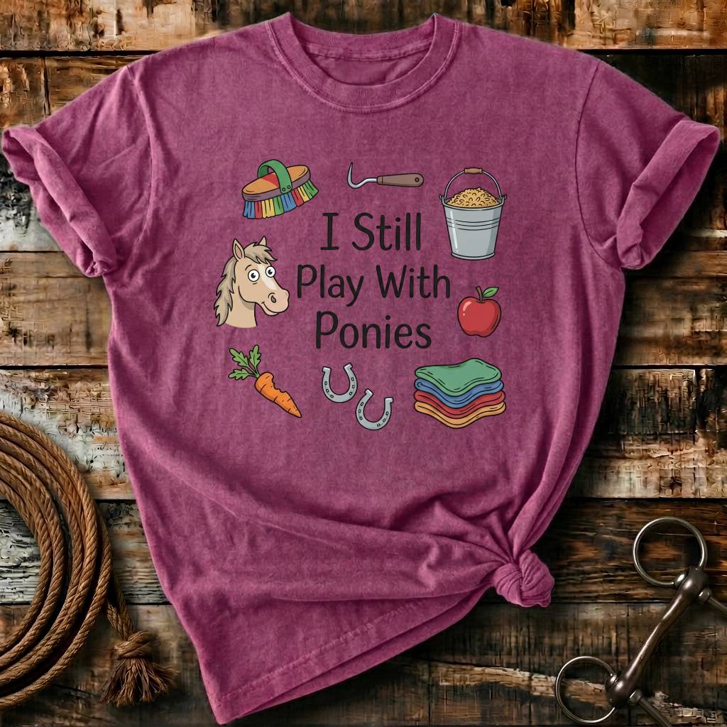 i still play with ponies