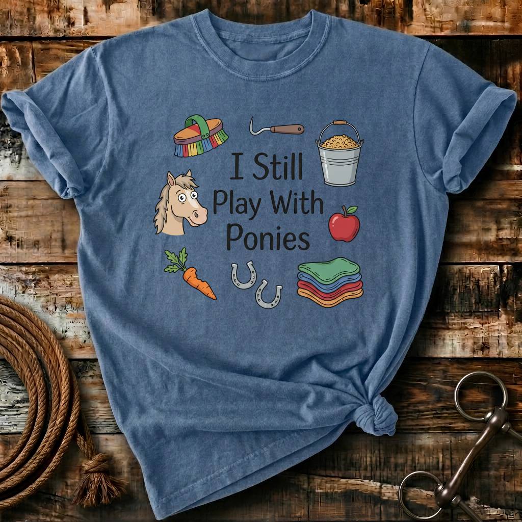 i still play with ponies