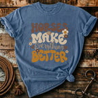 horses makes everything better
