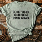 Be the person your horse thinks