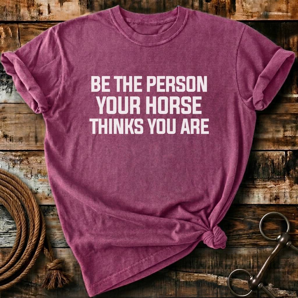 Be the person your horse thinks