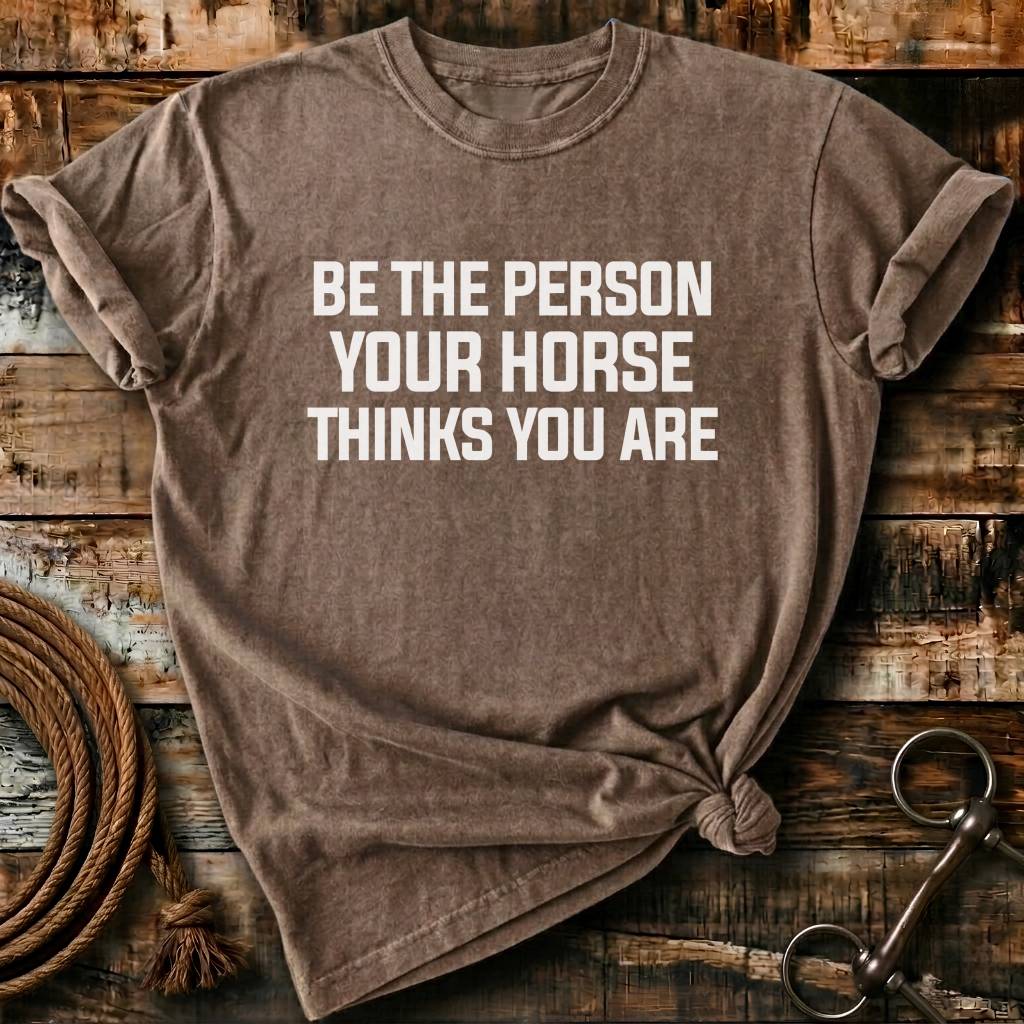 Be the person your horse thinks