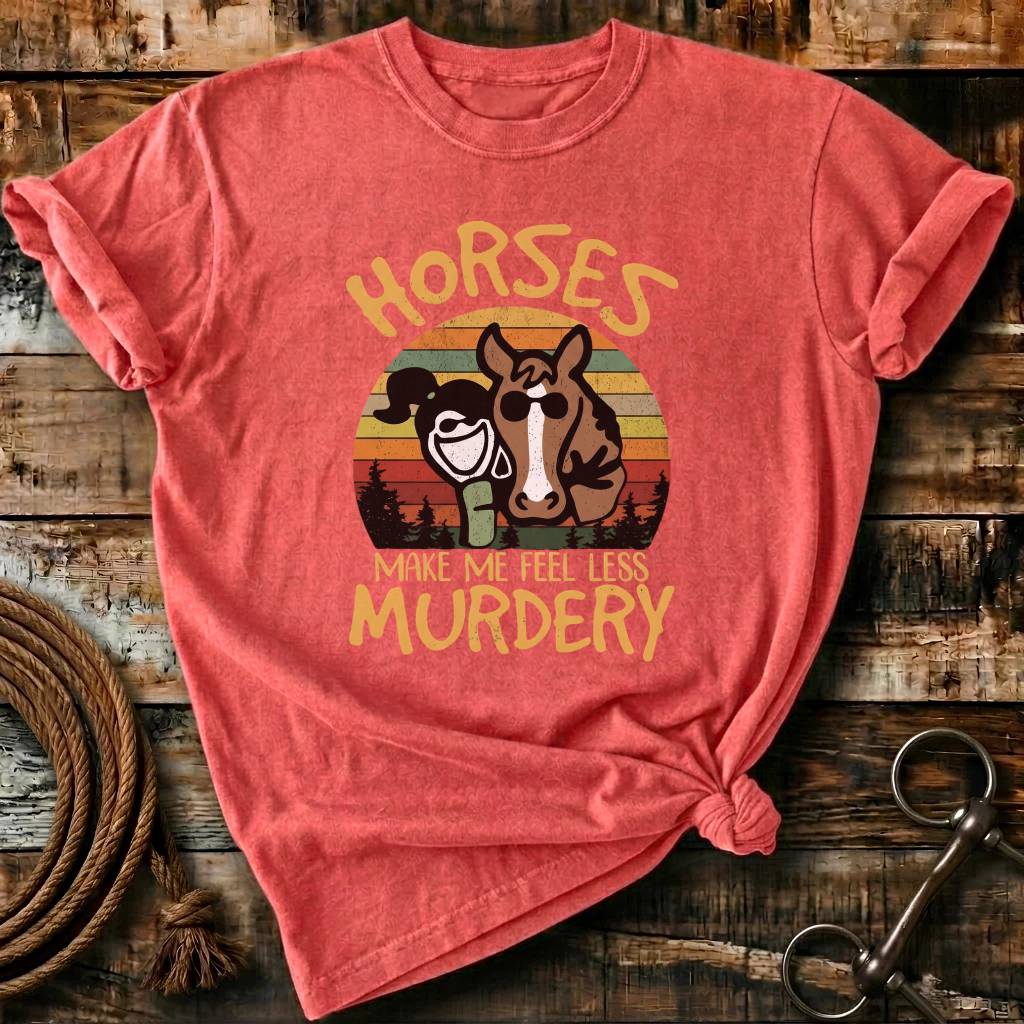 horses makes me feel less murdery