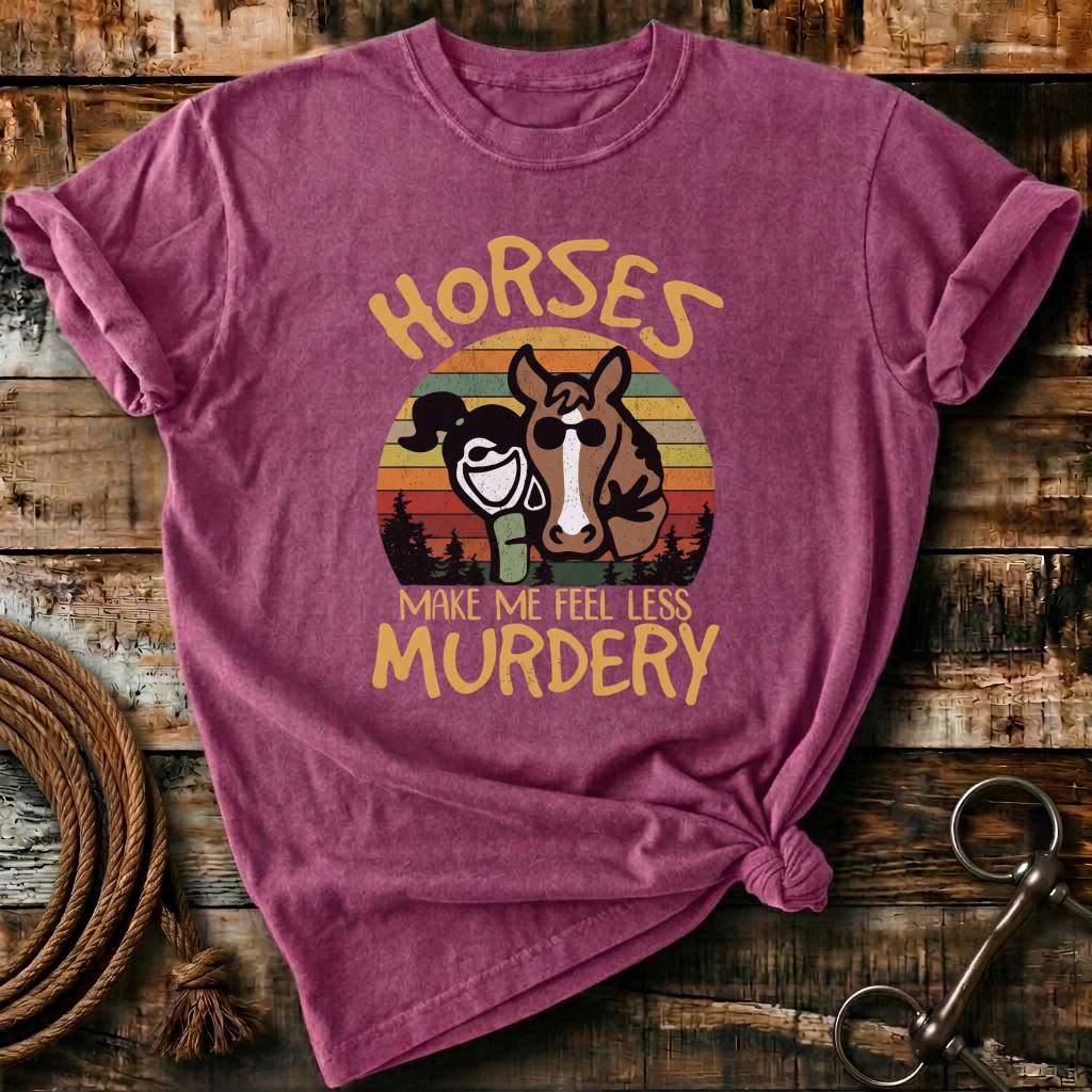 horses makes me feel less murdery