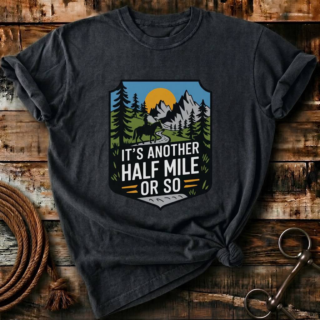 Another half mile or so