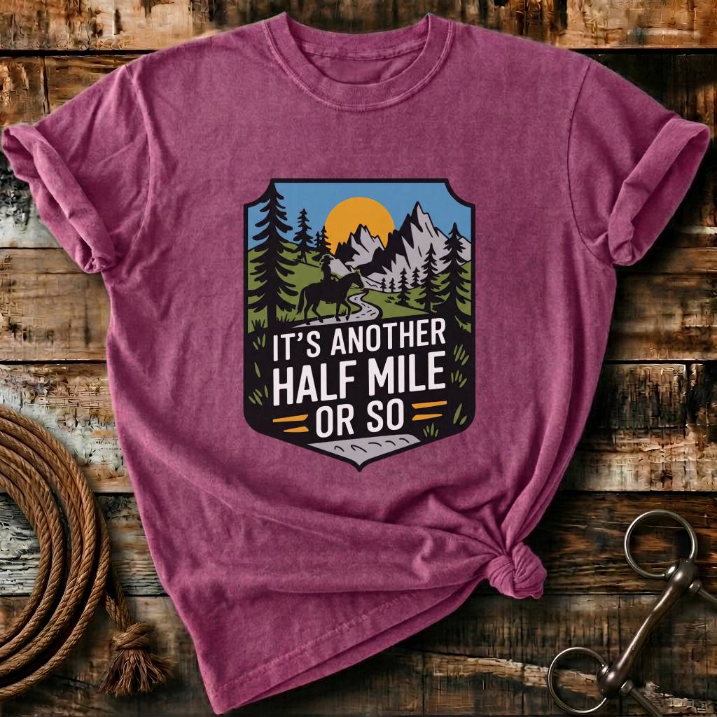 Another half mile or so