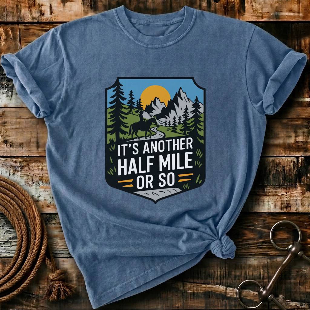 Another half mile or so