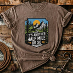 Another half mile or so