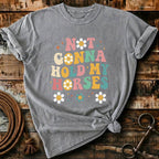 Not gonna hold my horses