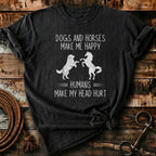 Dogs and horses makes me happy