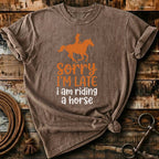 Sorry I'm late I am riding a horse
