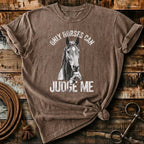 Only horses can Judge me