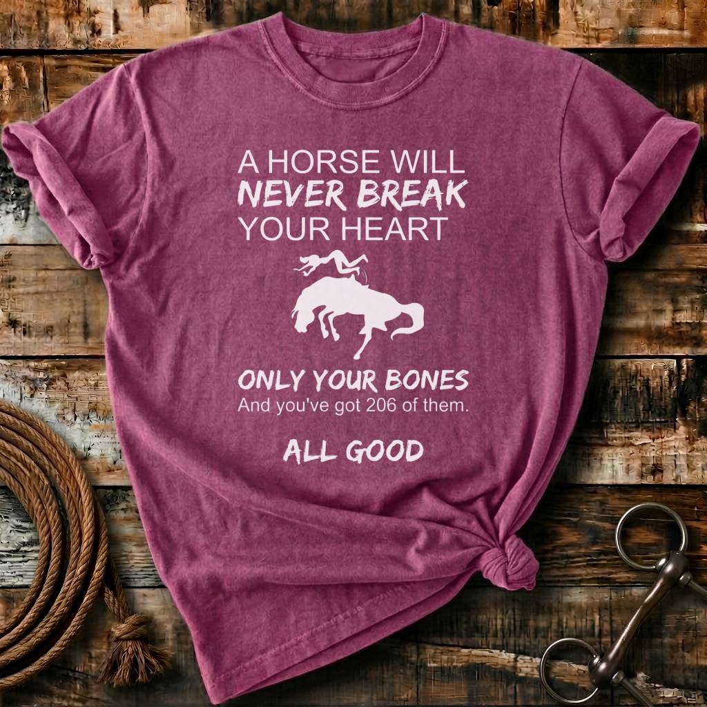 A horse will never break