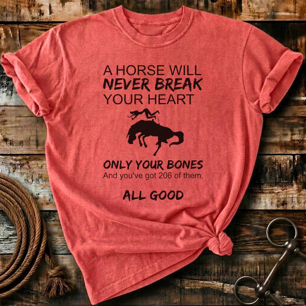 A horse will never break