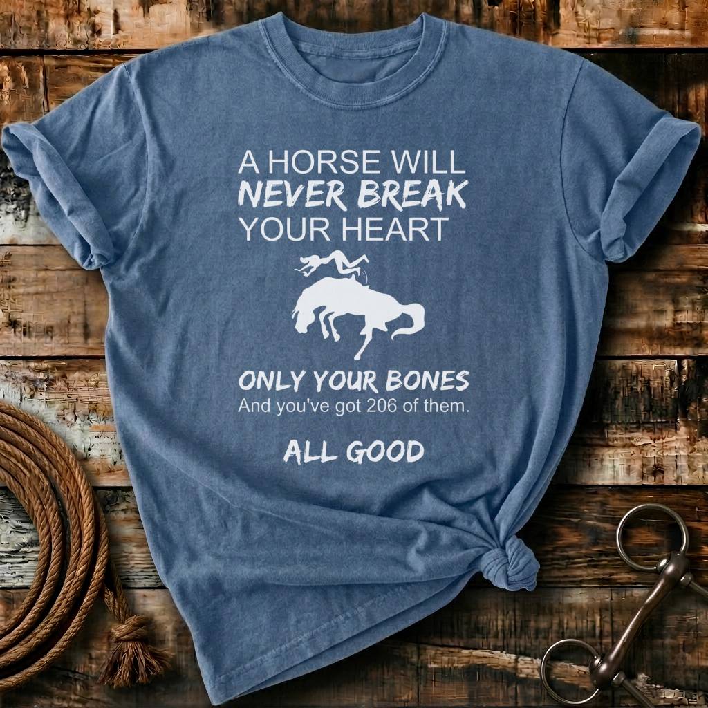 A horse will never break