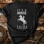 IT'S A HORSE THING