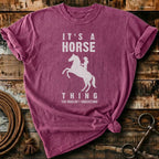IT'S A HORSE THING