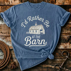 I'D Rather be at  the Barn