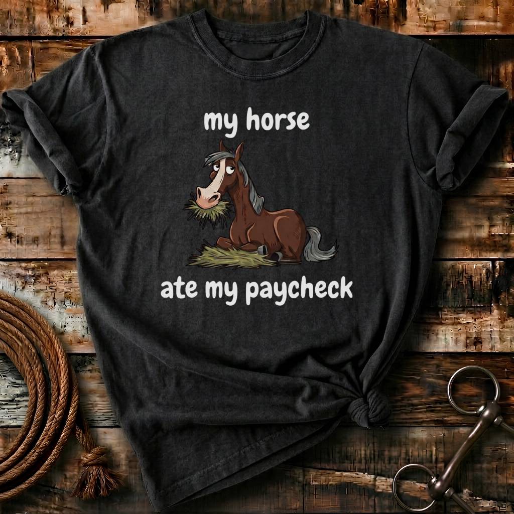 My Horse ate my paycheck