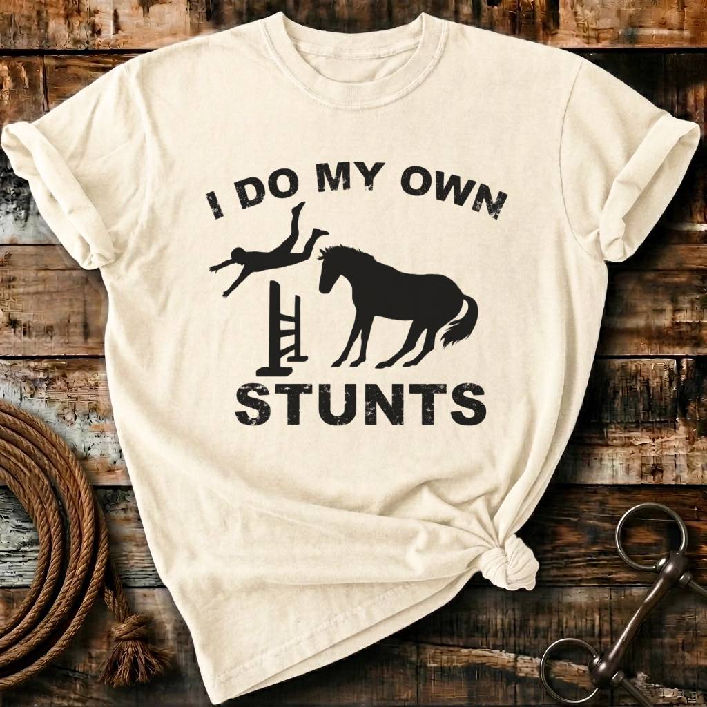 I do my own stunts