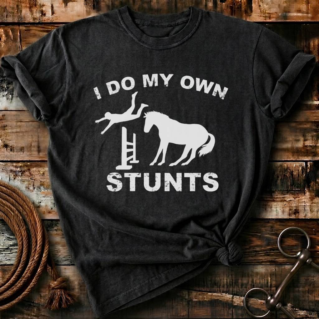 I do my own stunts