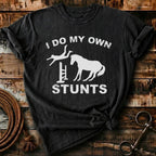 I do my own stunts