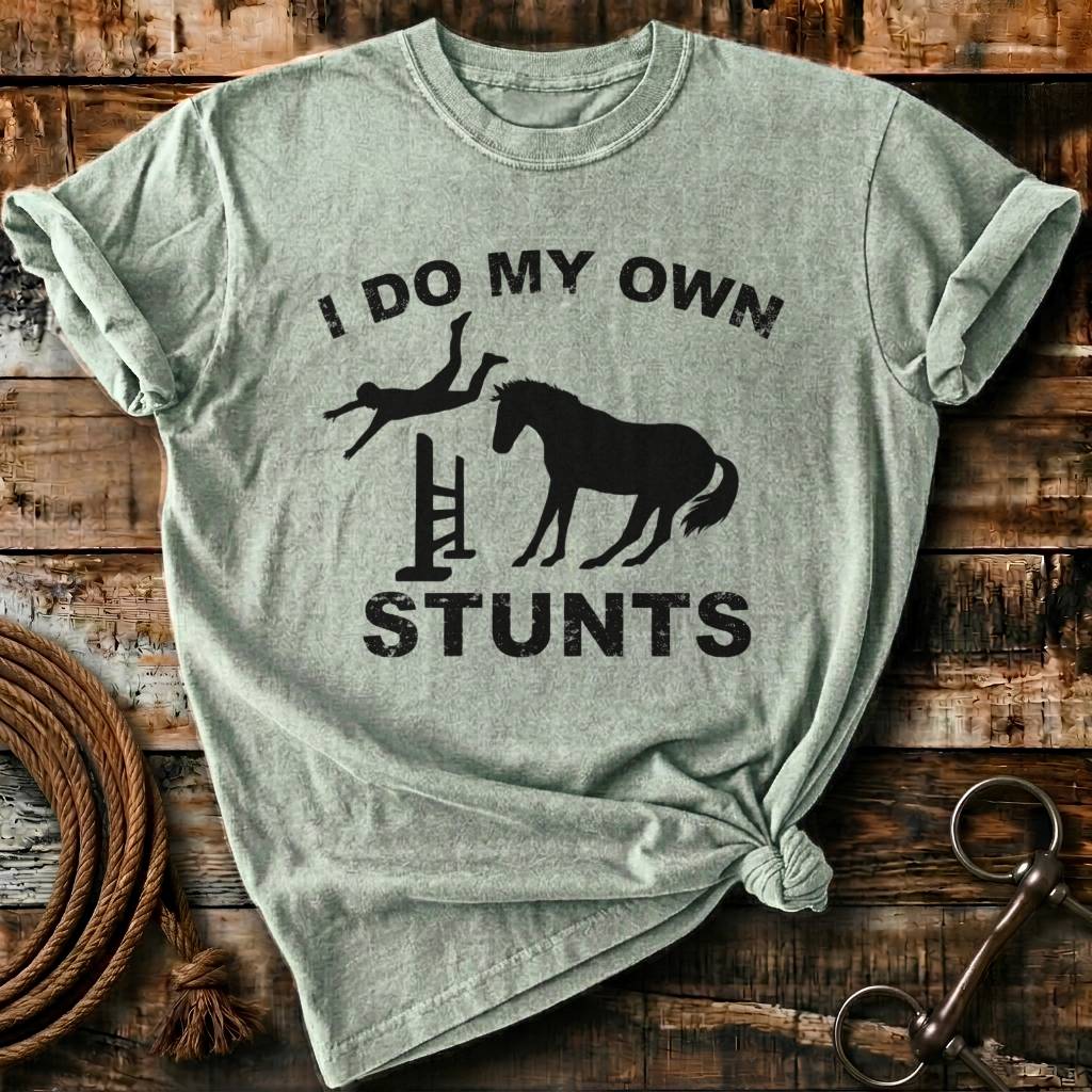 I do my own stunts