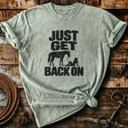 JUST GET BACK ON