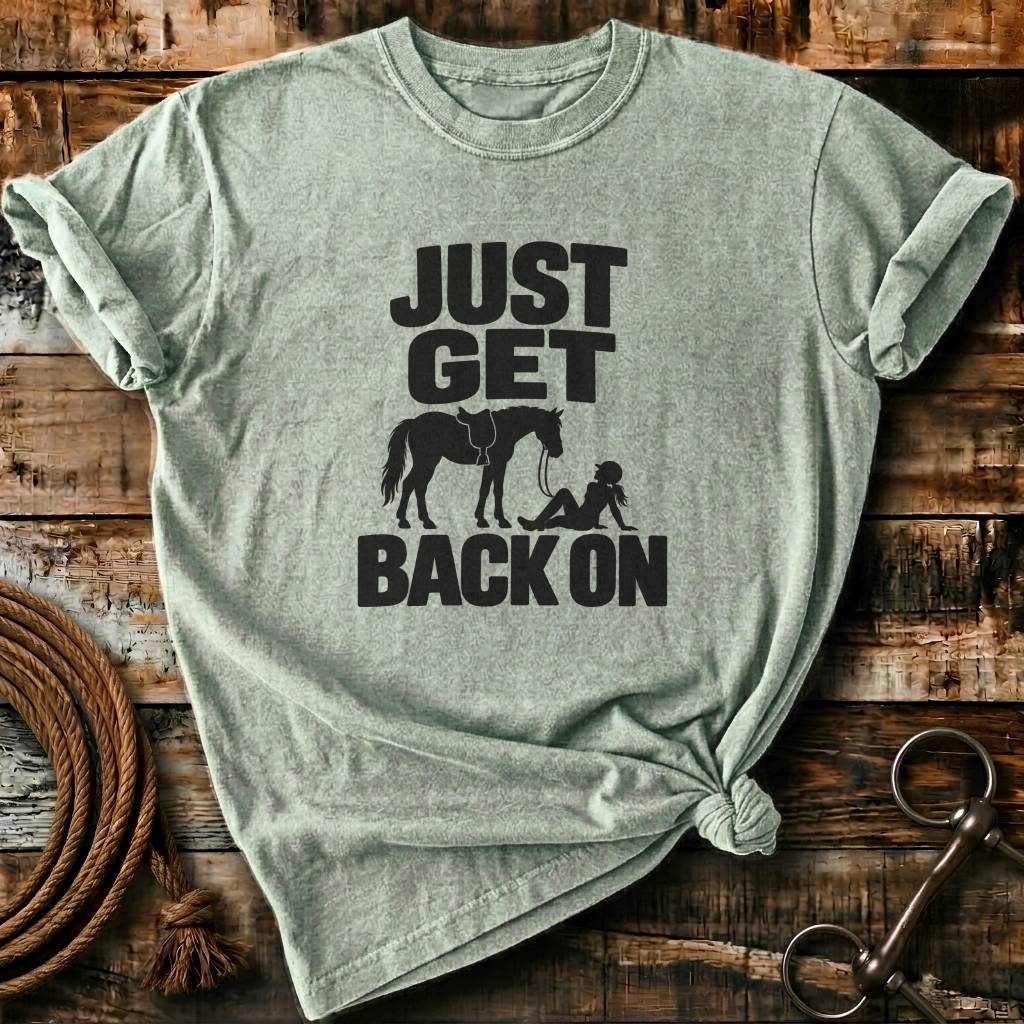 JUST GET BACK ON