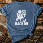 JUST GET BACK ON