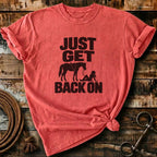 JUST GET BACK ON