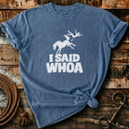 I SAID WHOA